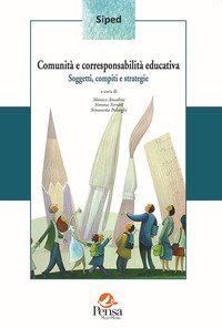 Comunit&agrave; e corresponsabilit&agrave; educativa. Soggetti, compiti e strategie
