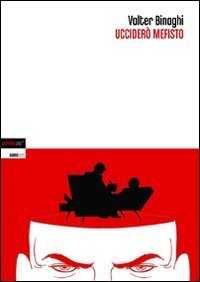 Uccider&ograve; Mefisto