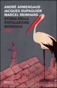 Storia della popolazione mondiale. Vol. 1