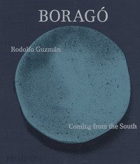Borag&oacute;. Coming from the South