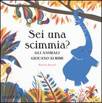 Sei una scimmia?