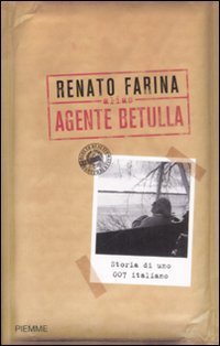 Alias agente Betulla - Storia di uno 007 italiano
