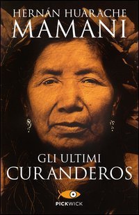 Gli ultimi curanderos
