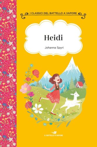 Heidi. Ediz. ad alta leggibilit&agrave;