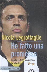 Ho fatto una promessa - Perch&eacute; la fede ha cambiato la mia vita