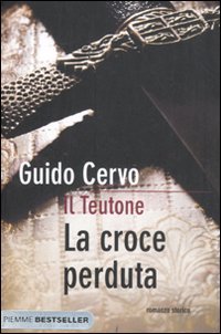 La croce perduta - Il teutone