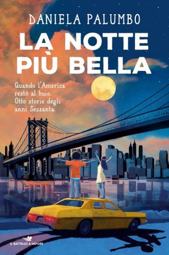 La notte pi&ugrave; bella