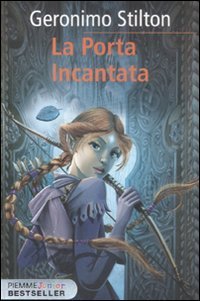 La porta incantata - Cronache del Regno della Fantasia