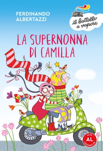 La supernonna di Camilla. Ediz. ad alta leggibilit&agrave;
