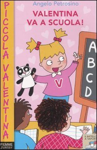 Valentina va a scuola!