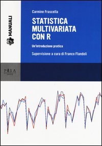 Statistica multivariata con R. Un'introduzione pratica