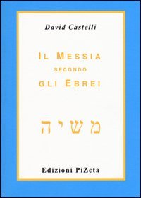 Il Messia secondo gli ebrei