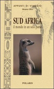 Sud Africa - Il mondo in un solo paese
