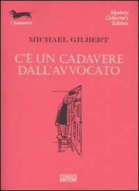 C'&egrave; un cadavere dall'avvocato