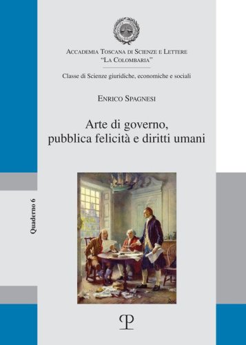 Arte di governo, pubblica felicit&agrave; e diritti umani