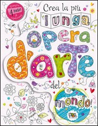 Crea la pi&ugrave; lunga opera d'arte del mondo!