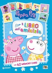 Il libro dell'amicizia. Peppa Pig
