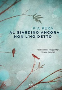 Al giardino ancora non l'ho detto