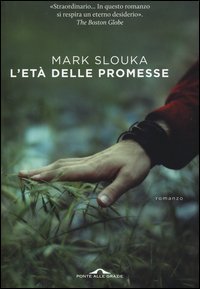 L'et&agrave; delle promesse