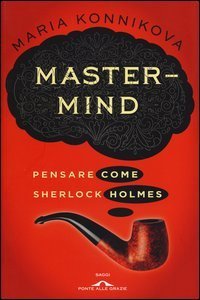 Mastermind - Pensare come Sherlock Holmes