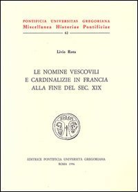 Le nomine vescovili e cardinalizie in Francia alla fine del sec. XIX