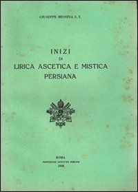 Inizi di lirica ascetica e mistica persiana