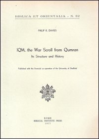 IQM, the war scroll from Qumran - Its structure and history