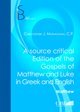 Source critical edition of the gospels of Matthew and Luke in greek and english (A) - Vol. 2/2