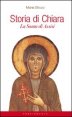 Storia di Chiara - La santa di Assisi