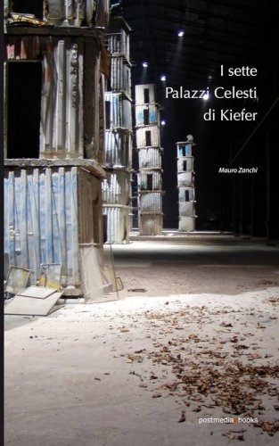 I sette Palazzi Celesti di Kiefer