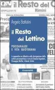 Resto Del Lettino. Psicanalisi E Vita Quotidiana (il)