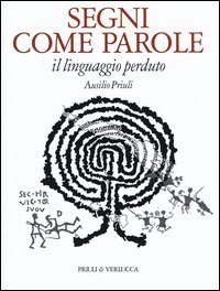 Segni come parole. Il linguaggio perduto