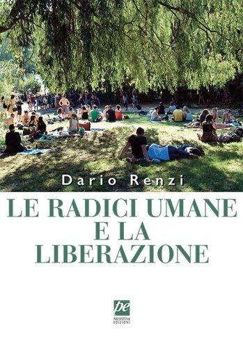 Le radici umane e la liberazione
