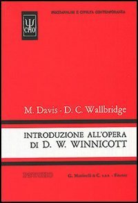 Introduzione all'opera di D. W. Winnicott