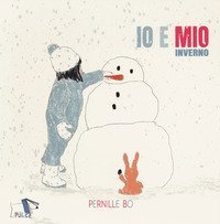 Inverno. Io e Mio