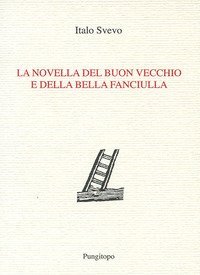 La novella del buon vecchio e della bella fanciulla