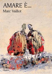 Amare &egrave;... Piccolo libro del vero amore