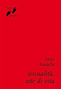 Sessualit&agrave;, sete di vita