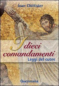 I dieci comandamenti - Leggi del cuore