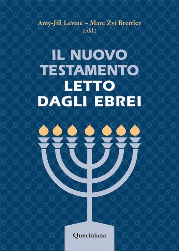 Il Nuovo Testamento letto dagli ebrei