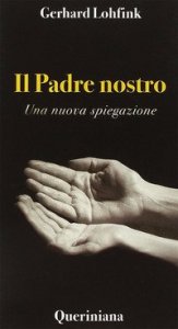 Il Padre nostro - Una nuova spiegazione