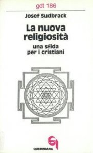 La nuova religiosit&agrave;. Una sfida per i cristiani