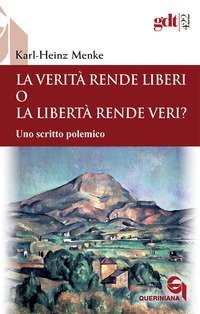La verit&agrave; rende liberi o la libert&agrave; rende veri? Uno scritto polemico