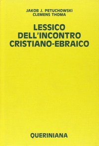 Lessico dell'incontro cristiano-ebraico
