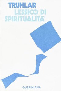 Lessico di spiritualit&agrave;