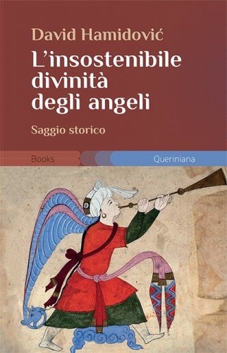 L'insostenibile divinit&agrave; degli angeli