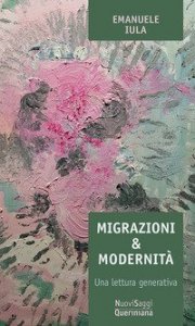 Migrazioni e modernit&agrave;. Una lettura generativa