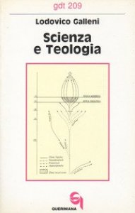 Scienza e teologia. Proposte per una sintesi feconda