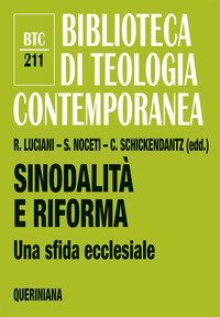 Sinodalit&agrave; e riforma. Una sfida ecclesiale