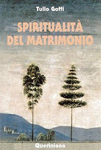 Spiritualit&agrave; del matrimonio
